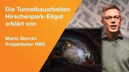 Zukunft Bahnhof Bern: Information zu den Tunnelbauarbeiten Hirschenpark - Eilgut