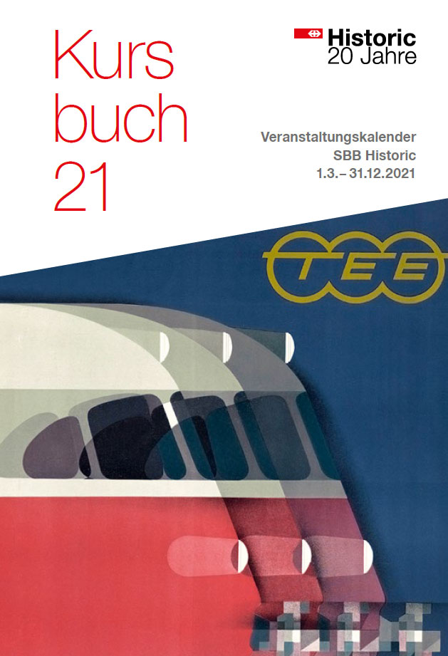Cover Kursbuch 2021_SBB Historic_2 21