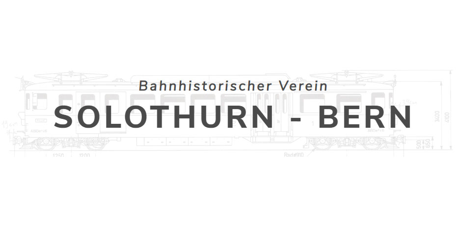 Bahnhistorischer Verein Solothurn-Bern