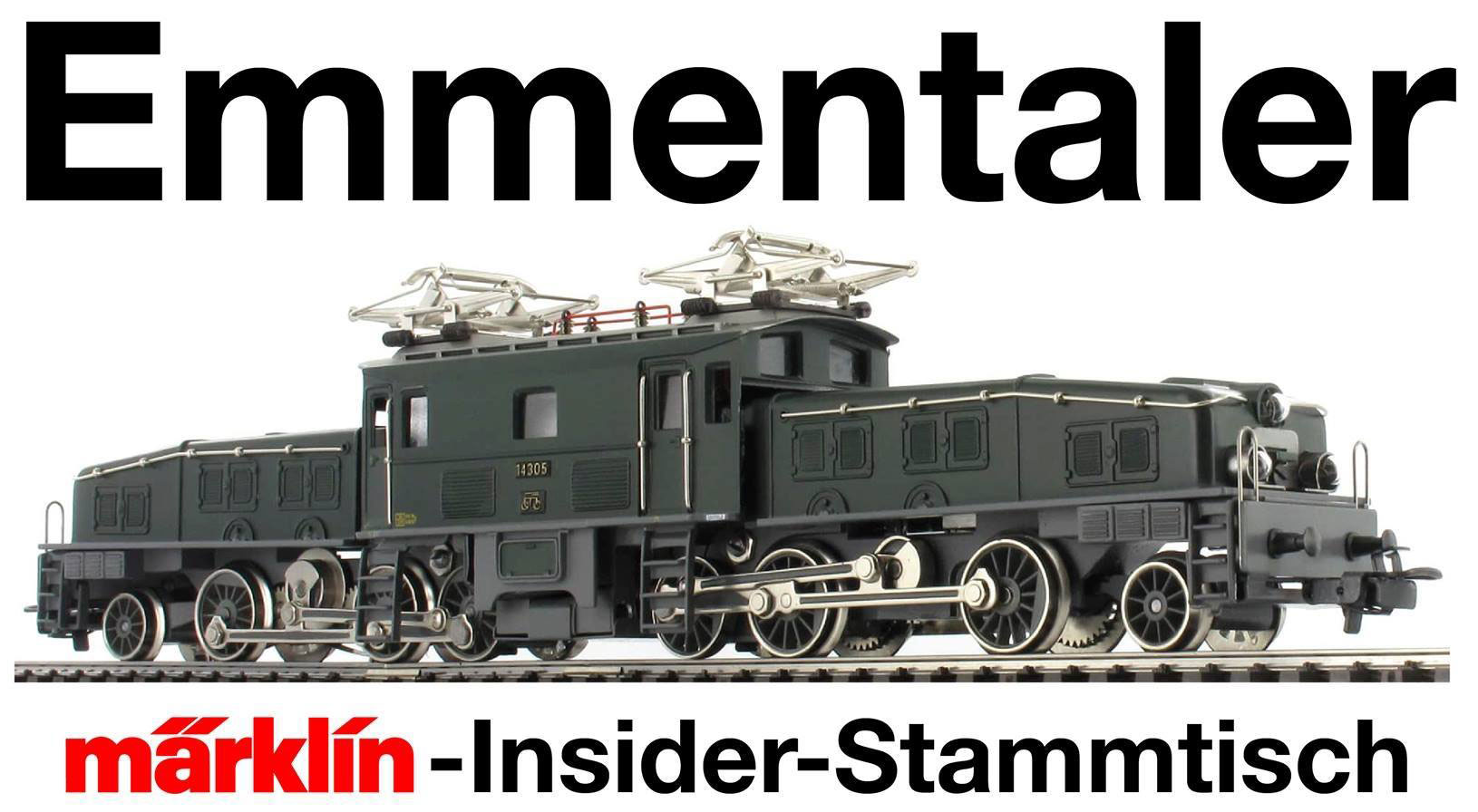 Emmentaler Märklin Insider Stammtisch (EMIST)