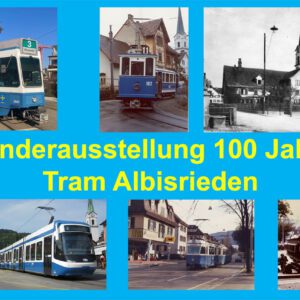 100 Jahre Tram_Ortsmuseum Albisrieden_2023